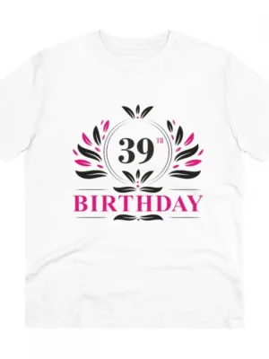 Generic Men's PC Cotton 39th Birthday Printed T Shirt (Color: White, Thread Count: 180GSM)